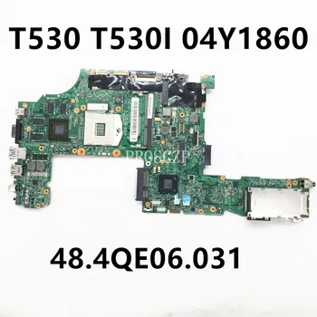 04Y1860 Besplatna dostava Kvalitetna Matična ploča Za T530 T530I Matična ploča laptopa 48.4QE06.031 HM77 DDR3 100% potpuno Radno
